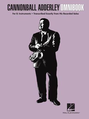 cover image of Cannonball Adderley--Omnibook for E-flat Instruments